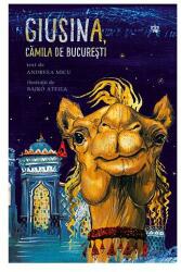Giusina, camila de Bucuresti - Andreea Micu (ISBN: 9786068977607)