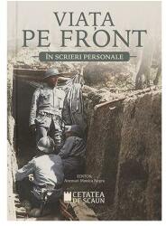 Viata pe front in scrieri personale - Anemari Monica Negru (ISBN: 9786065374423)