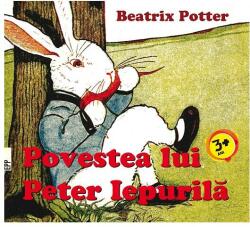 Povestea lui Peter Iepurila - Beatrix Potter (ISBN: 9789734725335)