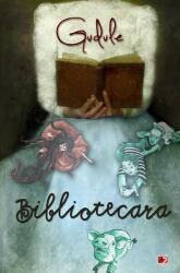 BIBLIOTECARA - Gudule (ISBN: 9789734718313)