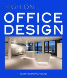 High On. . . Office Design - Ralf Daab (ISBN: 9788499361468)