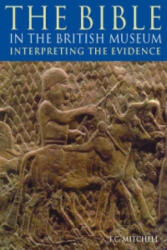 Bible in the British Museum - T. C. Mitchell (ISBN: 9780714111551)