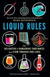 Liquid Rules - Mark Miodownik (ISBN: 9780358108450)