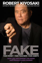 Robert T. Kiyosaki - Fake - Robert T. Kiyosaki (ISBN: 9781612681092)