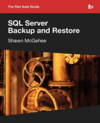 SQL Server Backup and Restore - Shawn McGehee (ISBN: 9781906434861)