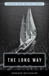 The Long Way: Sheridan House Maritime Classic (ISBN: 9781493042784)