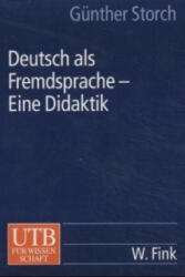 Deutsch als Fremdsprache - Eine Didaktik - Günther Storch (1999)