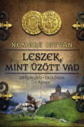 Leszek, mint űzött vad (ISBN: 9789634262732)