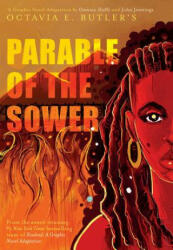 Parable of the Sower - Octavia E. Butler, Damian Duffy, John Jennings (ISBN: 9781419731334)