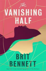 Brit Bennett: The Vanishing Half (ISBN: 9780349701455)