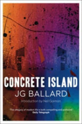 Concrete Island - J Ballard (ISBN: 9780007287048)