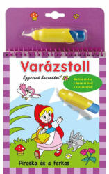 Varázstoll - Piroska és a farkas (ISBN: 9789634830856)