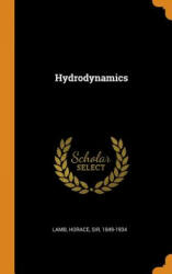 Hydrodynamics - Horace Sir Lamb (ISBN: 9780353090743)