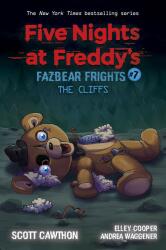 Five Nights at Freddy's: Fazbear Frights 07: The Cliffs - Scott Cawthon, Elley Cooper, Andrea Waggener (ISBN: 9781338703917)