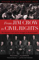 From Jim Crow to Civil Rights: The Supreme Court and the Struggle for Racial Equality (2006)