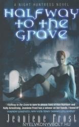 Halfway to the Grave - Jeaniene Frost (ISBN: 9780575093775)