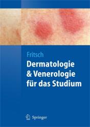Dermatologie und Venerologie fur das Studium - Peter Fritsch (ISBN: 9783540793021)