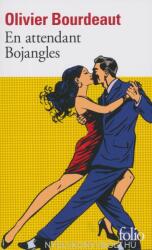 En attendant Bojangles - Olivier Bourdeaut (ISBN: 9782072844812)