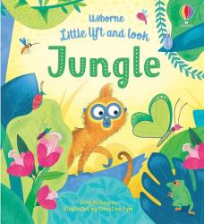Little Lift and Look Jungle - Anna Milbourne (ISBN: 9781474968829)