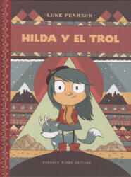Hilda y el trol - Luke Pearson, Carles Andreu Saburit, Albert Vitó Godina (ISBN: 9788415208426)