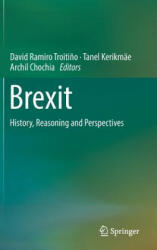 David Ramiro Troiti? o, Tanel Kerikmäe, Archil Chochia - Brexit - David Ramiro Troiti? o, Tanel Kerikmäe, Archil Chochia (ISBN: 9783319734132)