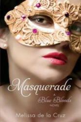 Masquerade - Melissa de la Cruz (ISBN: 9781905654772)