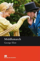 Macmillan Readers Middlemarch Upper Intermediate Reader Without CD - George Eliot, Margaret Tarner (ISBN: 9780230026865)