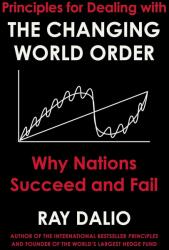 Changing World Order : Why Nations Succeed or Fail (2020)