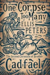 One Corpse Too Many - Ellis Peters (ISBN: 9780751543728)