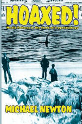 Hoaxed! - Michael Newton (ISBN: 9781909488168)