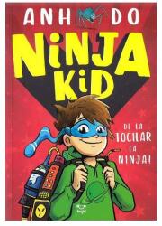Ninja Kid, Anh Do - Editura Epica (ISBN: 9786069474822)