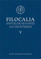 Filocalia sfintelor nevointe ale desavarsirii volumul 5 (ISBN: 9789735056247)