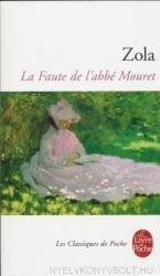 LA FAUTE DE L'ABBE MOURET - Emilie Zola (ISBN: 9782253005599)
