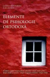 Elemente de psihologie ortodoxă (ISBN: 9789731367330)