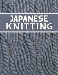 Japanese Knitting - Kehel Publishing (2020)