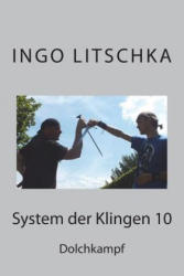 System der Klingen 10 - Ingo Litschka (2016)