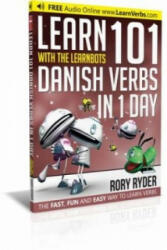 Learn 101 Danish Verbs in 1 Day - Rory Ryder (ISBN: 9781908869319)