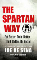Spartan Way - Joe De Sena (ISBN: 9781250153210)