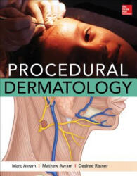 Procedural Dermatology - Marc Avram (ISBN: 9780071795067)