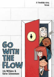 Go with the Flow - Karen Schneemann, Lily Williams (ISBN: 9781250143174)