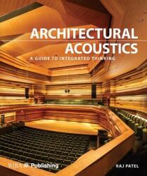 Architectural Acoustics - Raj Patel (ISBN: 9781859466360)