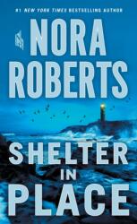 Shelter in Place (ISBN: 9781250247094)