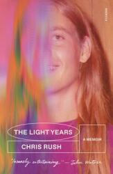 The Light Years: A Memoir (ISBN: 9781250251190)