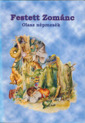 Festett Zománc - Olasz Népmesék (ISBN: 9789637338748)