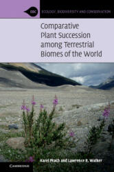 Comparative Plant Succession among Terrestrial Biomes of the World - Prach, Karel (ISBN: 9781108460248)