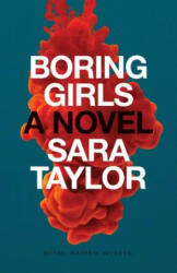 Boring Girls - Sara Taylor (ISBN: 9781770410169)
