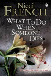 What to Do When Someone Dies - Nicci French (ISBN: 9780141020921)