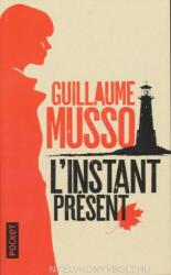 Guillaume Musso: L'Instant présent (ISBN: 9782266276290)