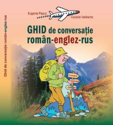 Ghid de conversaţie român-englez-rus (ISBN: 9789975903691)