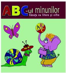 ABC-ul minunilor - căsuța cu litere și cifre (ISBN: 9789975924627)